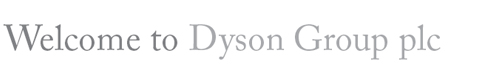 Welcome to Dysons PLC